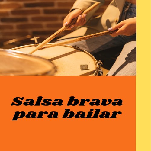 Salsa brava para bailar