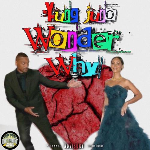 Wonder Why (Explicit)