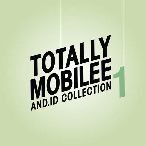 Totally Mobilee - And.Id Collection, Vol. 1 (Explicit)