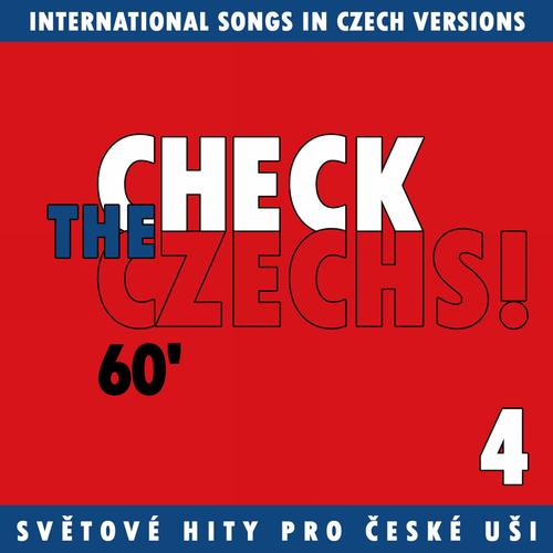 Check The Czechs! 60's - International Songs in Czech Versions, Pt. 4