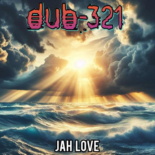 Jah Love (Explicit)