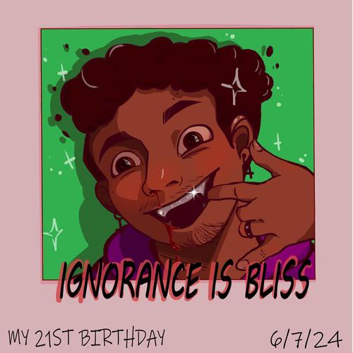 IGNORANCE IS BLISS (Explicit)