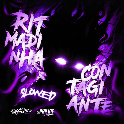 Ritmadinha Contagiante (Slowed) [Explicit]