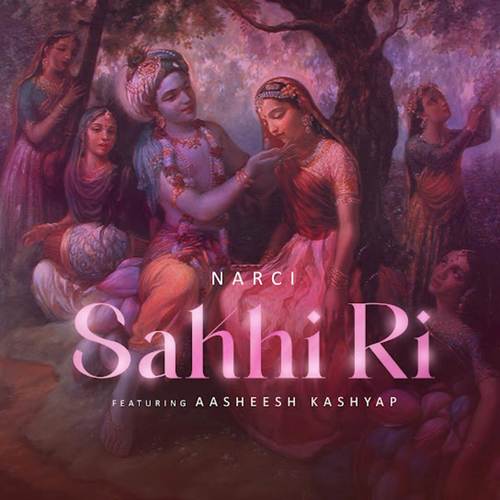 Sakhi Ri