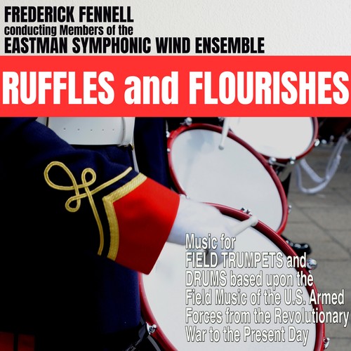 Ruffles and Flourishes - Music for Field Trumpets and Drums