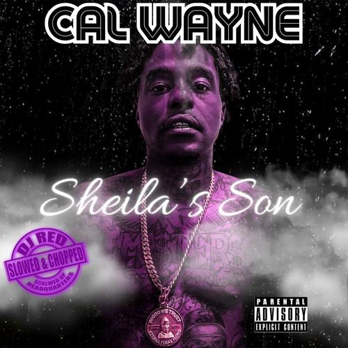Sheila's Son Slowed & Chopped (Explicit)