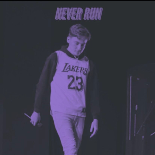 Never Run