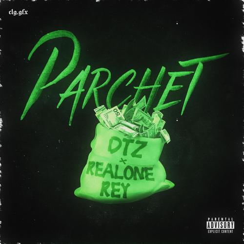 Parchet (feat. Realonerey) [Explicit]