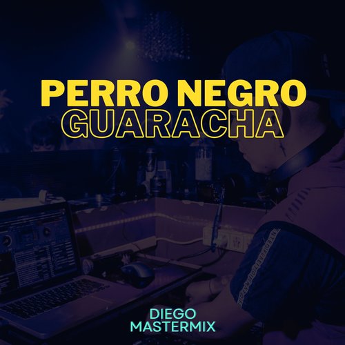 Perro Negro Guaracha (Explicit)