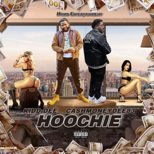 Hoochie (feat. CashMoneyDee83)