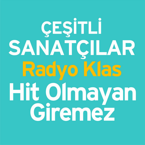 Radyo Klas (Hit Olmayan Giremez)