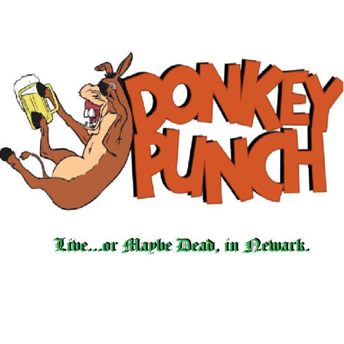 'Donkey Punch,'-Live...or Maybe Dead, in Newark.