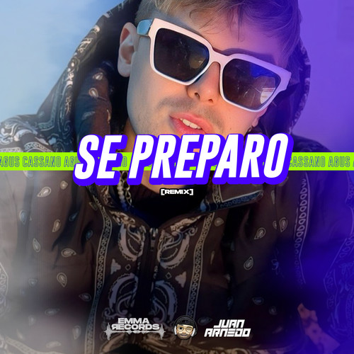 Se Preparo (Remix)