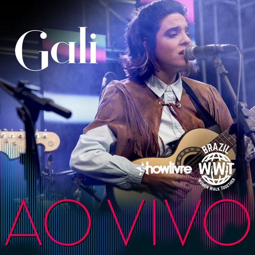 Gali no Showlivre (por Women Walk Together) (Ao Vivo)