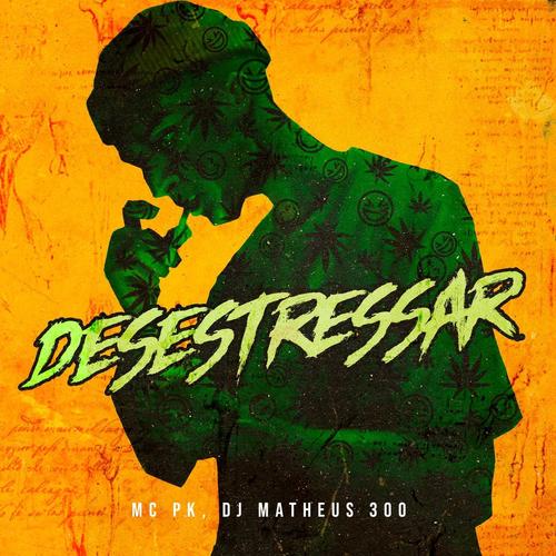 Desestressar (Explicit)