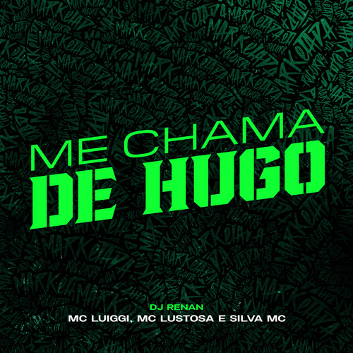 Me Chama de Hugo (Explicit)