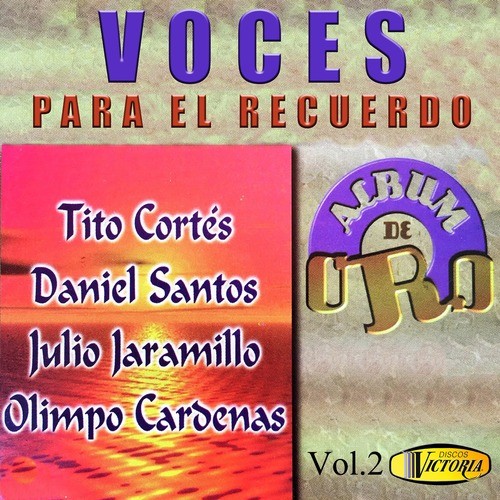 Voces para el Recuerdo Álbum de Oro, Vol. 2