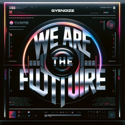 We Are the Future (Remaster Mix)