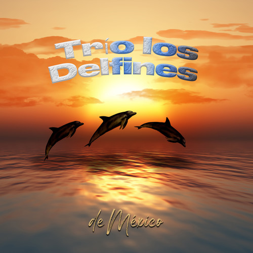 Trío los Delfines de México