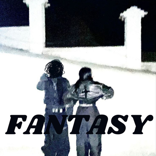 Fantasy (Explicit)