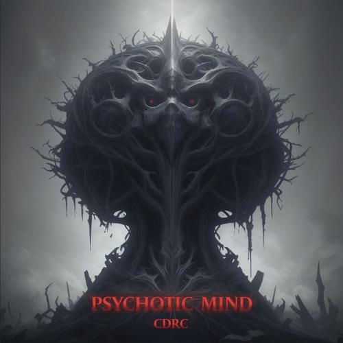 PSYCHOTIC MIND