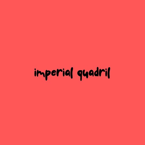Imperial Quadril (Remastered 2023)