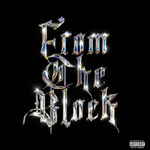 From The Block (Explicit)