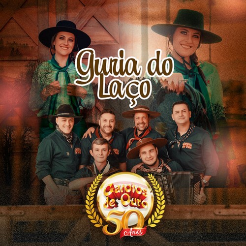 Guria do Laço - Garotos de Ouro 50 Anos