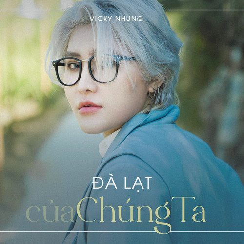 Đà Lạt Của Chúng Ta