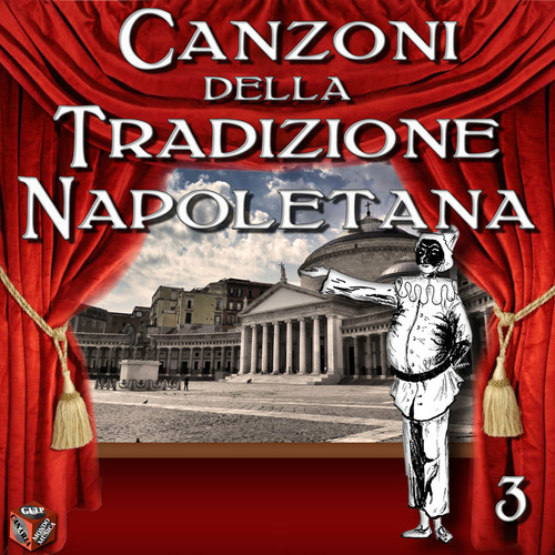 Canzoni della tradizione napoletana, Vol. 3