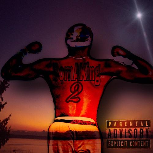 BornAKing 2 (Explicit)