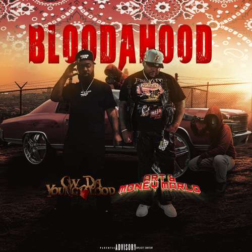 BloodaHood (Explicit)