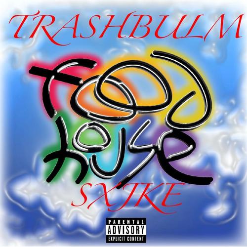 TRASHBULM (Explicit)