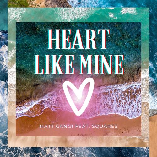 heart like mine (feat. Squares)