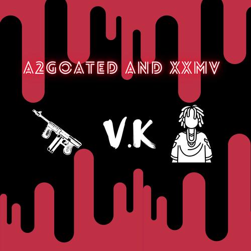 V.K (feat. XxMV) [Explicit]