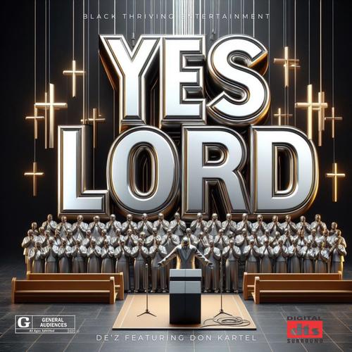 Yes Lord (feat. De'Z)