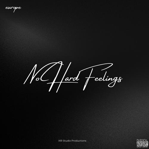 No Hard Feelings (Explicit)