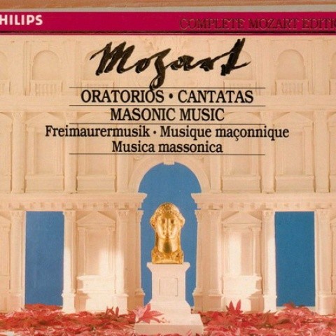 Mozart: Oratorios, Cantatas, Masonic Music