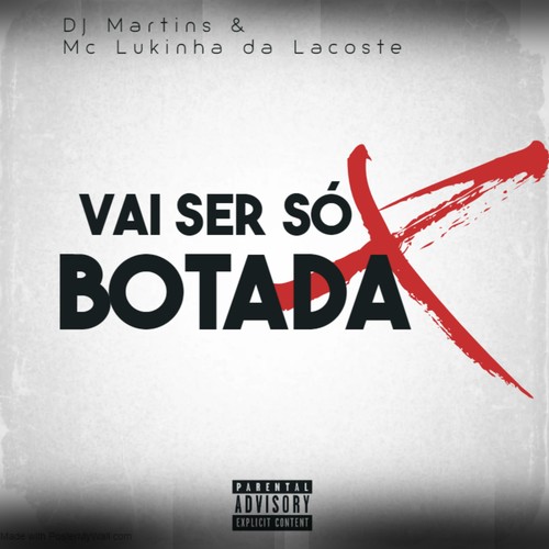 Vai ser só botada (Explicit)