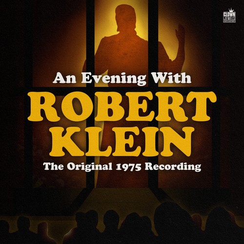 An Evening with Robert Klein (Explicit)