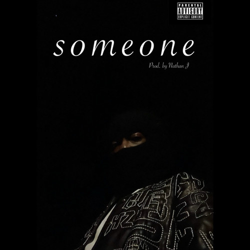 Someone (Explicit)