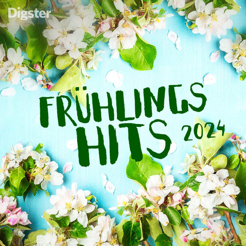 Frühlings Hits 2024 (Explicit)