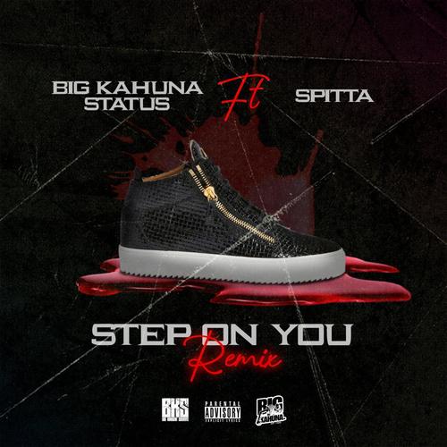 Step On You Remix (feat. Spitta) [Explicit]