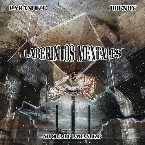 Laberintos Mentales (feat. Paranoize) [Explicit]