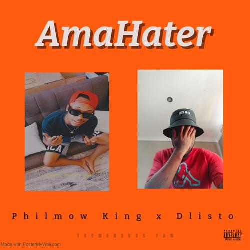 Amahater (feat. Dlisto) [Explicit]