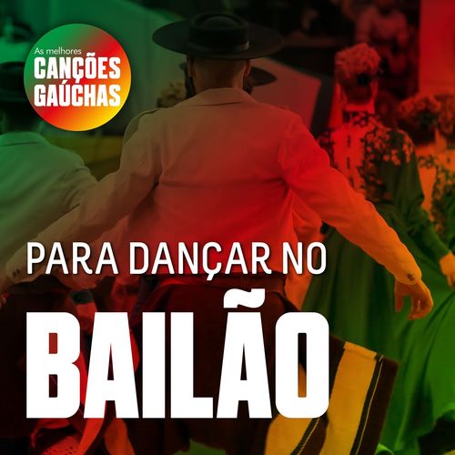 PARA DANÇAR NO BAILÃO