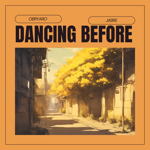 Dancing Before (feat. Jabre)