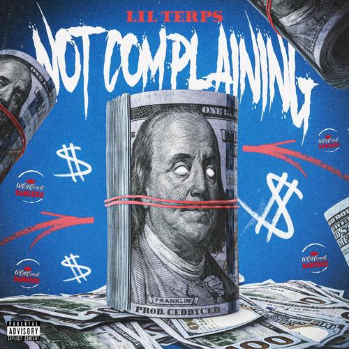 Not Complaining (Explicit)