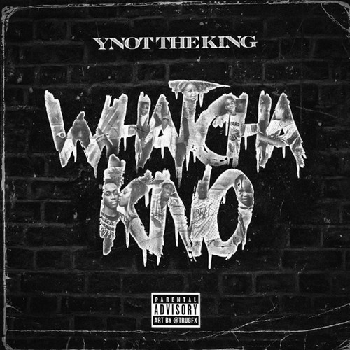 Whatcha Kno (Explicit)