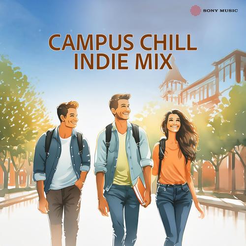 Campus Chill Indie Mix